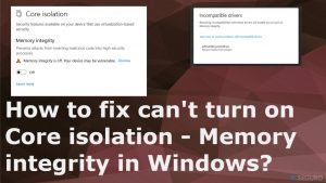 ¿Cómo solucionar que no se puede encender el aislamiento del núcleo - integridad de memoria en Windows?