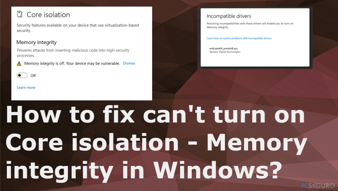 ¿Cómo solucionar que no se puede encender el aislamiento del núcleo – integridad de memoria en Windows?