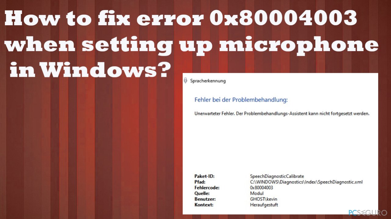 ¿Cómo solucionar el error 0x80004003 cuando se configura un micrófono en Windows?