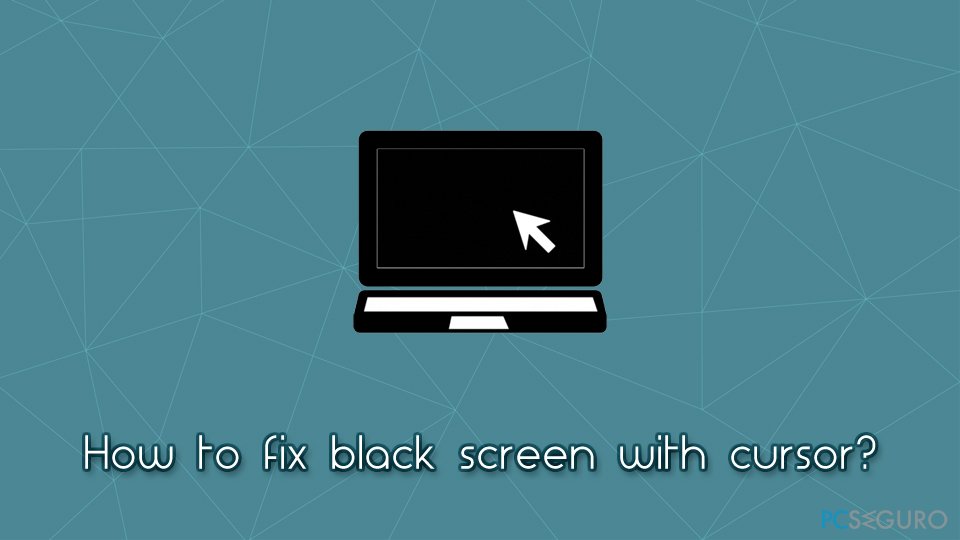 Cómo arreglar pantalla negra con el cursor?