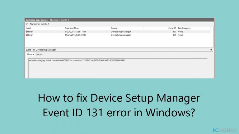 ¿Cómo solucionar el error ID de evento del Administrador de configuración del dispositivo 131 en Windows?
