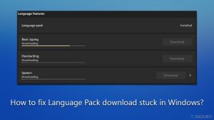 ¿Cómo reparar la descarga del paquete de idiomas atascada en Windows?