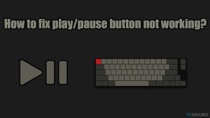 ¿Cómo solucionar el botón de reproducir/pausar no funciona en tu teclado?