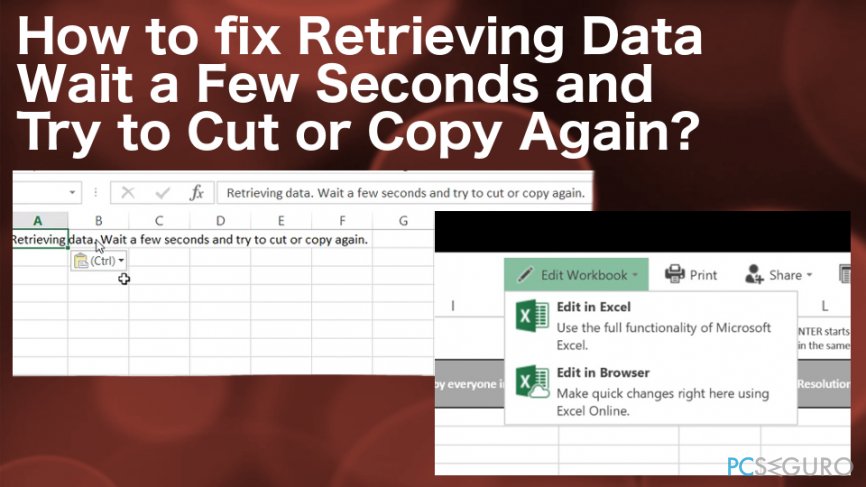 How to fix Retrieving Data Wait a Few Seconds and Try to Cut or Copy Again?
