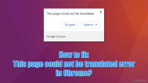 ¿Cómo solucionar el error "Esta página no pudo ser traducida" en Chrome?