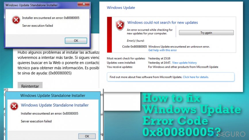 Reanimar Escribe email Mala suerte Cómo solucionar el Código de Error 0x80080005 de Windows Update?