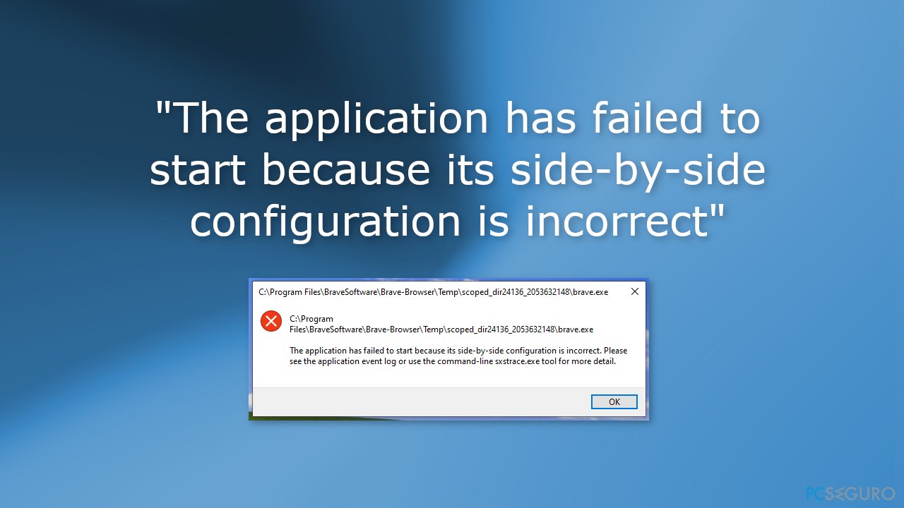 [Solución] Error «La aplicación no pudo iniciarse porque su configuración en paralelo es incorrecta» en Windows